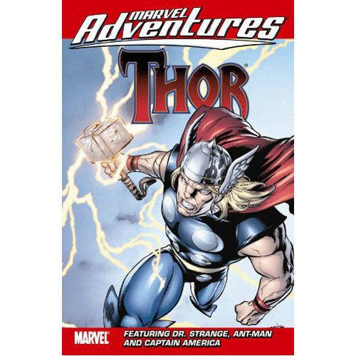 Marvel Adventures Thor Featuring Captain America, Dr. Strange & Ant-Man - Paperback