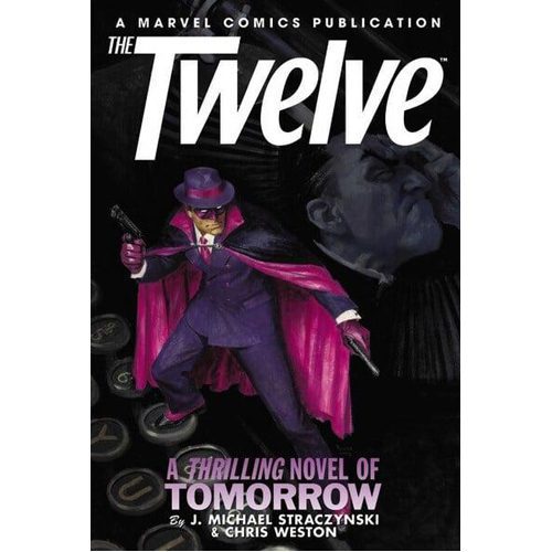 The Twelve, Vol. 2 - Hardback