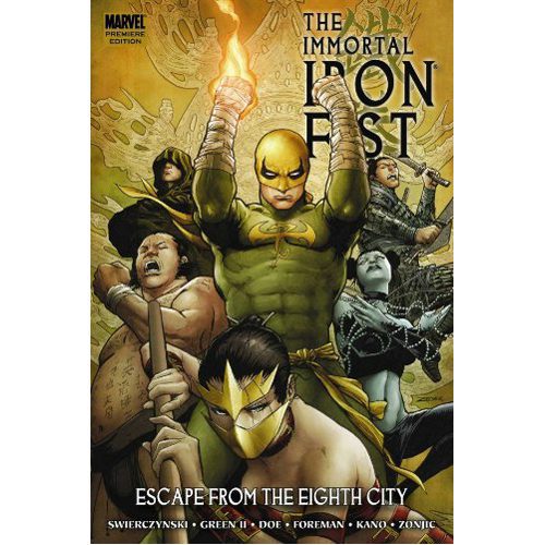 The Immortal Iron Fist, Vol. 5: Escape from the Eighth City - Hardback