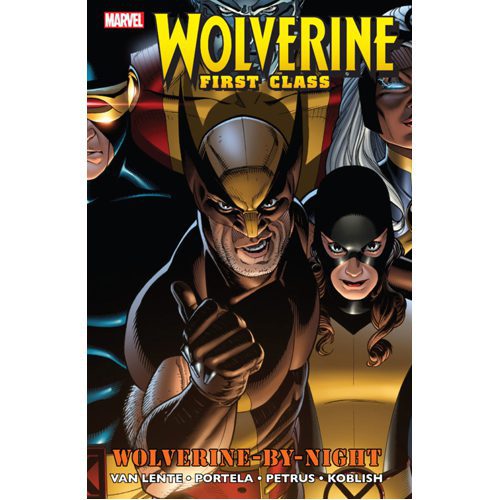 Wolverine: First Class - Wolverine-by-Night - Paperback