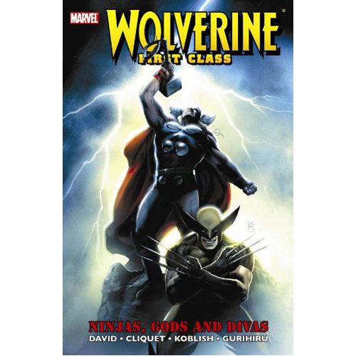 Wolverine First Class: Ninjas, Gods and Divas - Paperback