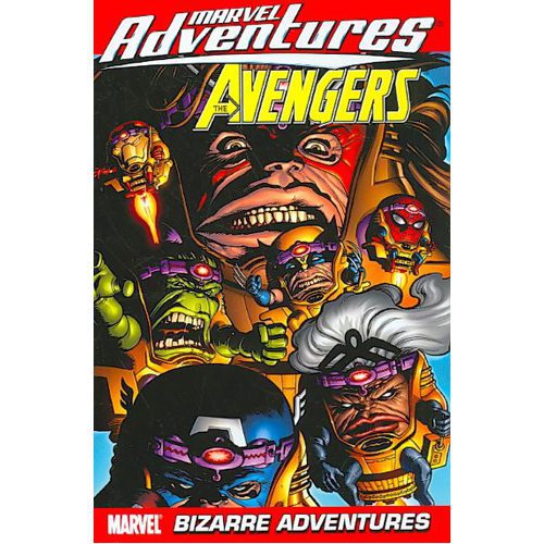 Marvel Adventures The Avengers Vol.3: Bizarre Adventures - Paperback