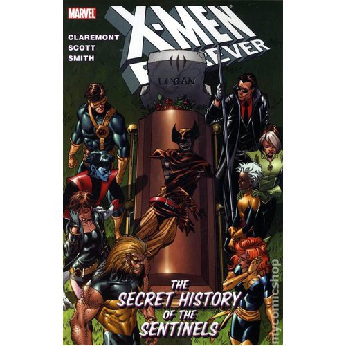 X-Men Forever Vol.2: The Secret History of the Sentinels - Paperback