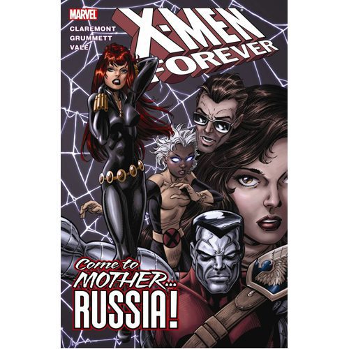 X-Men Forever Vol.3: Come to Mother...Russia! - Paperback