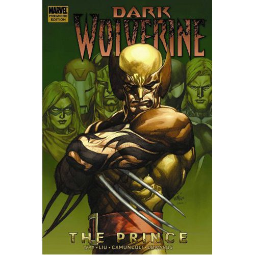 Wolverine: Dark Wolverine - The Prince - Hardback