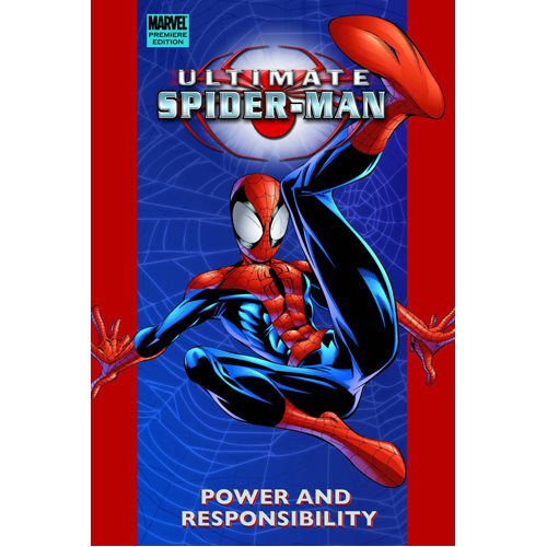 Ultimate Spider-Man: Power & Responsibility - Hardback