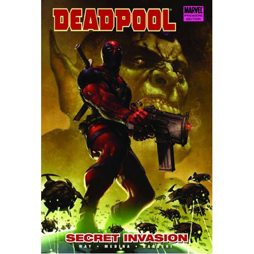 Deadpool Vol.1: Secret Invasion - Hardback