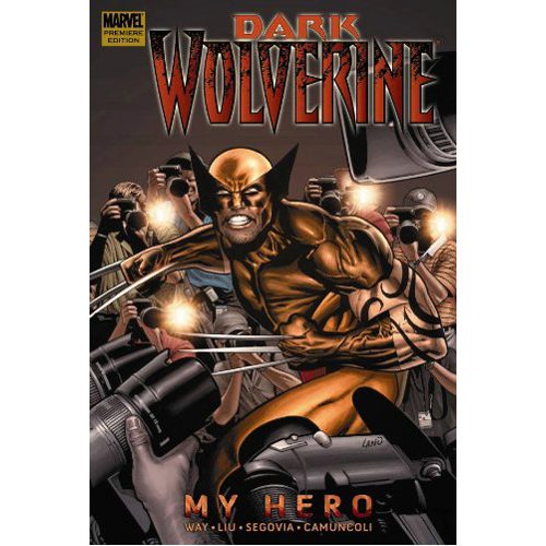 Wolverine: Dark Wolverine Volume 2 - My Hero - Hardback