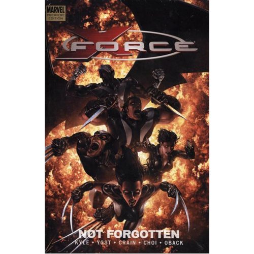 X-Force Vol.3: Not Forgotten - Hardback