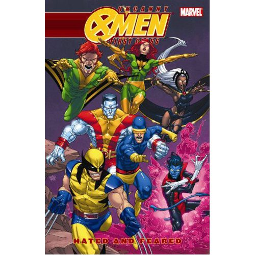 Uncanny X-Men: First Class - Hated and Feared - Paperback