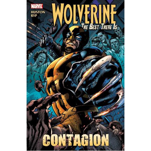 Wolverine: The Best There Is: Contagion - Hardback