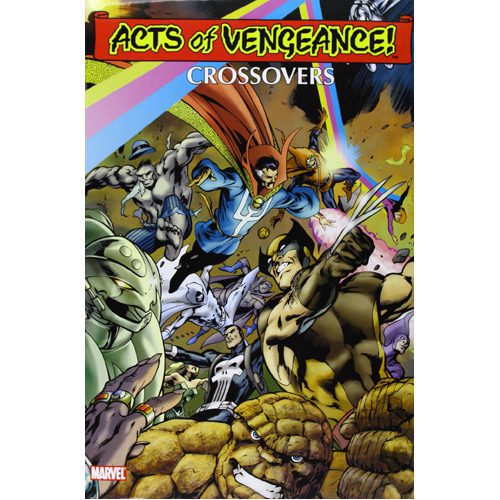 Acts of Vengeance Crossovers - Hardback