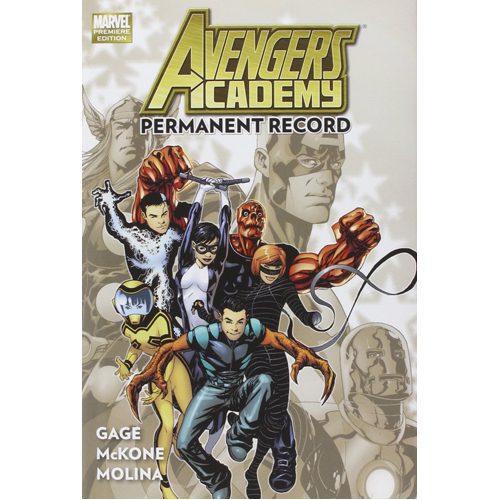 Avengers Academy Volume 1: Permanent Record - Hardback