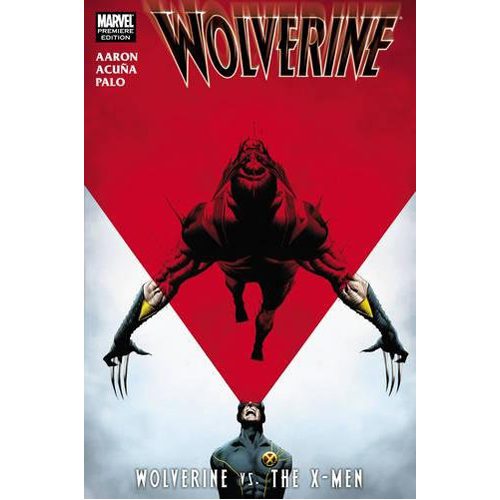 Wolverine: Wolverine Vs. the X-Men - Hardback