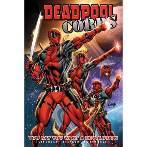 Deadpool Corps Volume 2 - You Say You Want A Revolution - Paperback