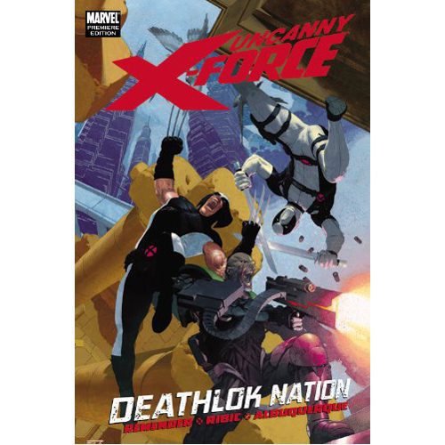 Uncanny X-Force: Deathlok Nation - Hardback