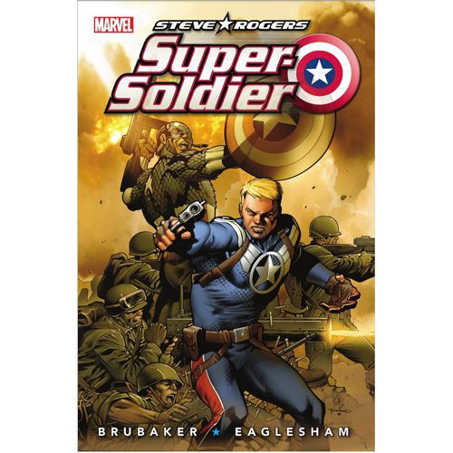 Steve Rogers: Super-Soldier - Hardback