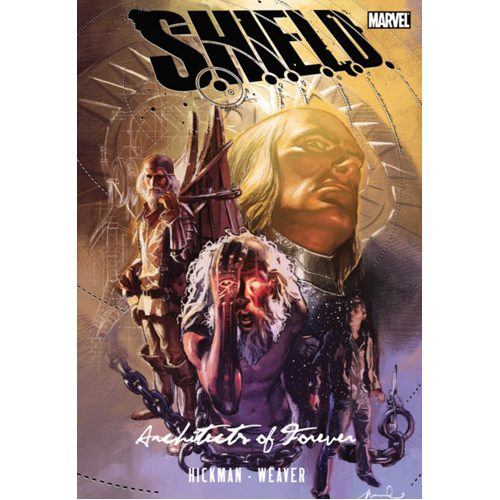 S.H.I.E.L.D.: Architects of Forever - Hardback