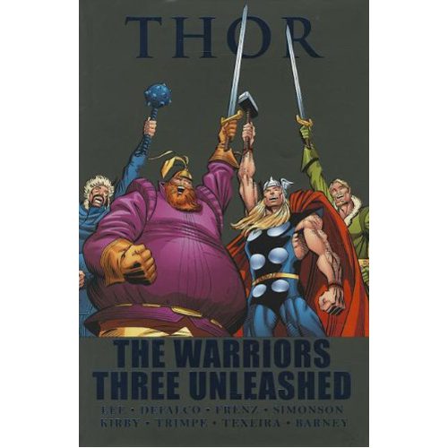 Thor: The Warriors Three Unleashed - Hardback