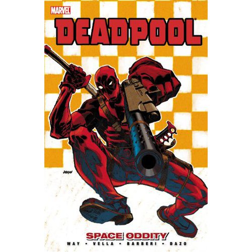 Deadpool Volume 7 - Space Oddity - Paperback