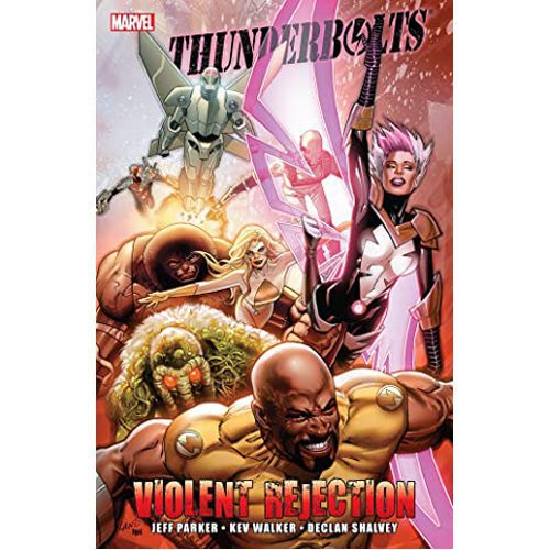 Thunderbolts: Violent Rejection - Paperback