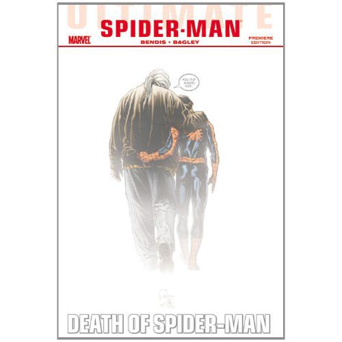 Ultimate Comics Spider-Man: Death of Spider-Man - Hardback