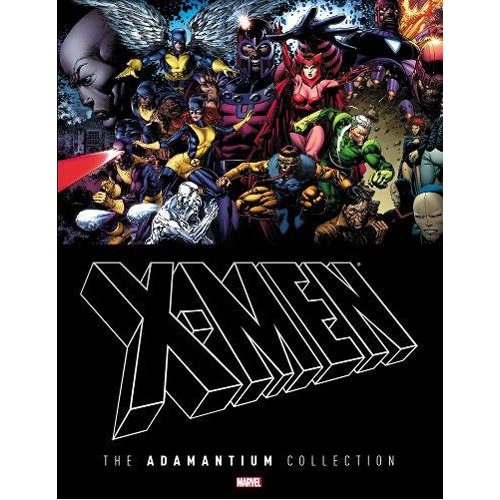 X-Men: The Adamantium Collection - Hardback