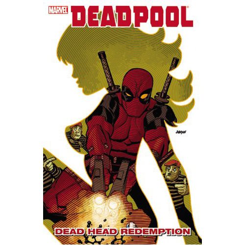 Deadpool: Dead-Head Redemption - Paperback