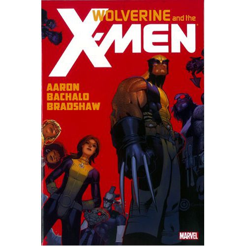 Wolverine & the X-Men by Jason Aaron - Vol. 1 - Hardback