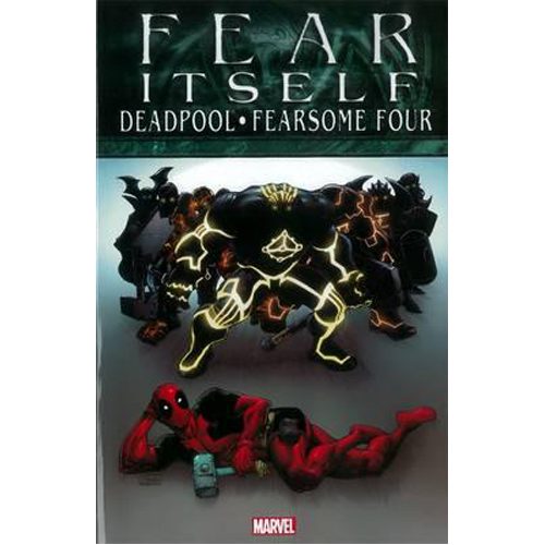 Fear Itself: Deadpool/Fearsome Four - Paperback