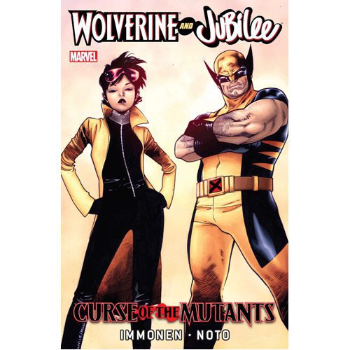 Wolverine and Jubilee: Curse of the Mutants - Hardback