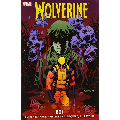 Wolverine: Rot - Hardback