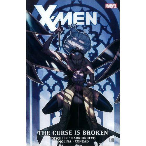 X-Men: The Curse Is Broken - Hardback