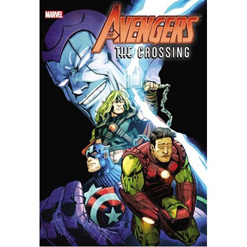 Avengers: The Crossing - Hardback