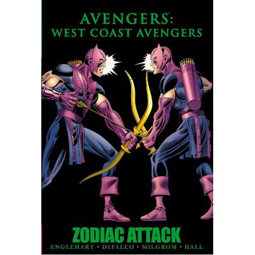 Avengers: West Coast Avengers: Zodiac Attack - Hardback