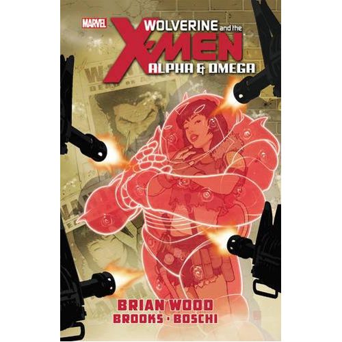 Wolverine & the X-Men: Alpha & Omega - Paperback