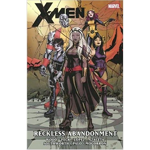 X-Men: Reckless Abandonment - Paperback