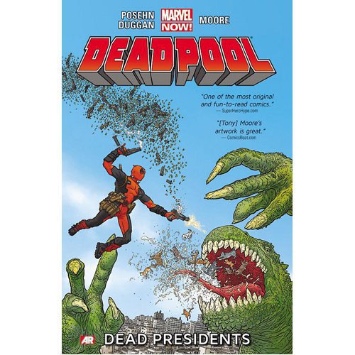 Deadpool - Volume 1: Dead Presidents (Marvel Now) - Paperback