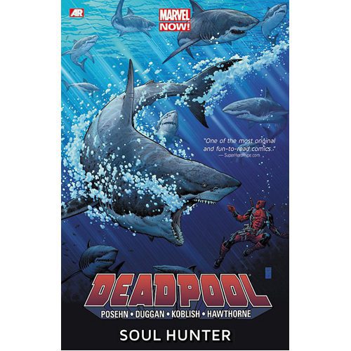 Deadpool - Volume 2: Soul Hunter (Marvel Now) - Paperback