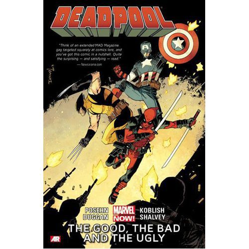 Deadpool Volume 3: The Good, the Bad and the Ugly (Marvel Now) - Paperback