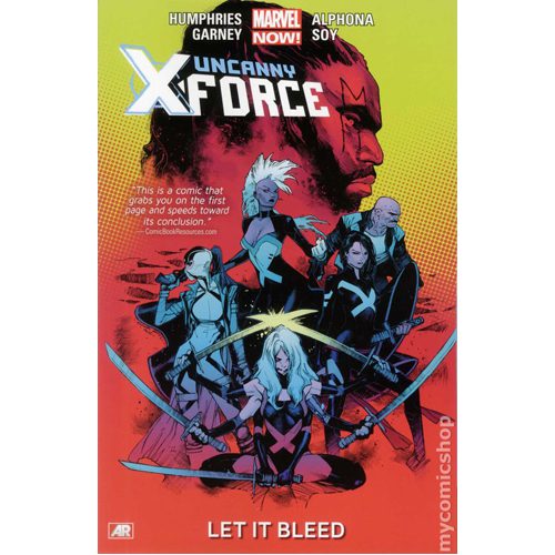 Uncanny X-Force - Volume 1: Let It Bleed - Paperback