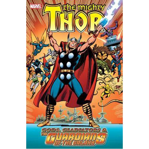 Thor: Gods, Gladiators & The Guardians of the Galaxy - Paperback