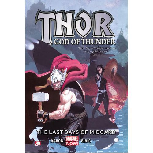 Thor: God of Thunder Volume 4: The Last Days of Midgard (Marvel Now) - Paperback