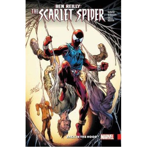 Ben Reilly: Scarlet Spider Vol. 1 - Back in the Hood - Paperback