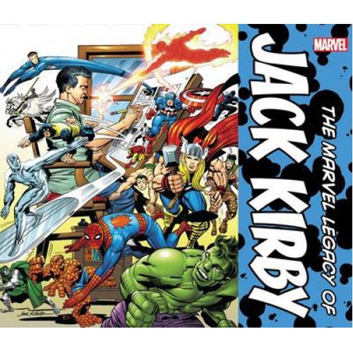 Marvel Legacy of Jack Kirby, The - Hardback