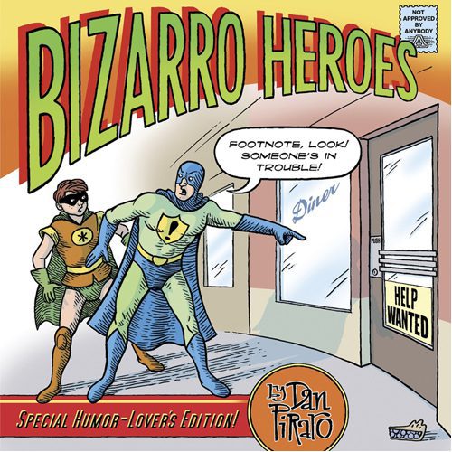 Bizarro Heroes - Paperback