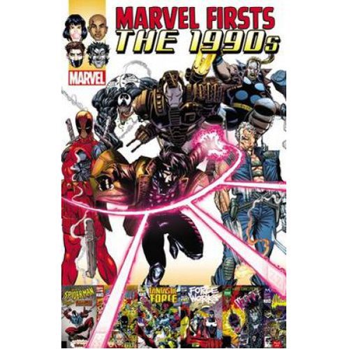 Marvel Firsts: The 1990s Vol. 2 - Paperback