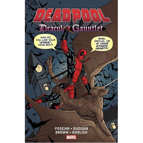 Deadpool: Dracula's Gauntlet - Paperback