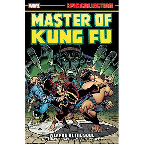 Master of Kung Fu Epic Collection: Weapon of the Soul - Paperback