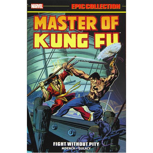 Master of Kung Fu Epic Collection: Fight Without Pity - Paperback